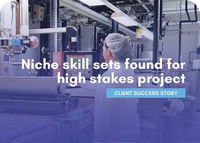 Client Success Story: Niche skill sets found for high stakes project